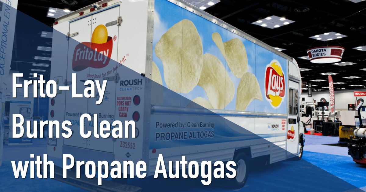 You are currently viewing Frito-Lay Burns Clean with Propane Autogas