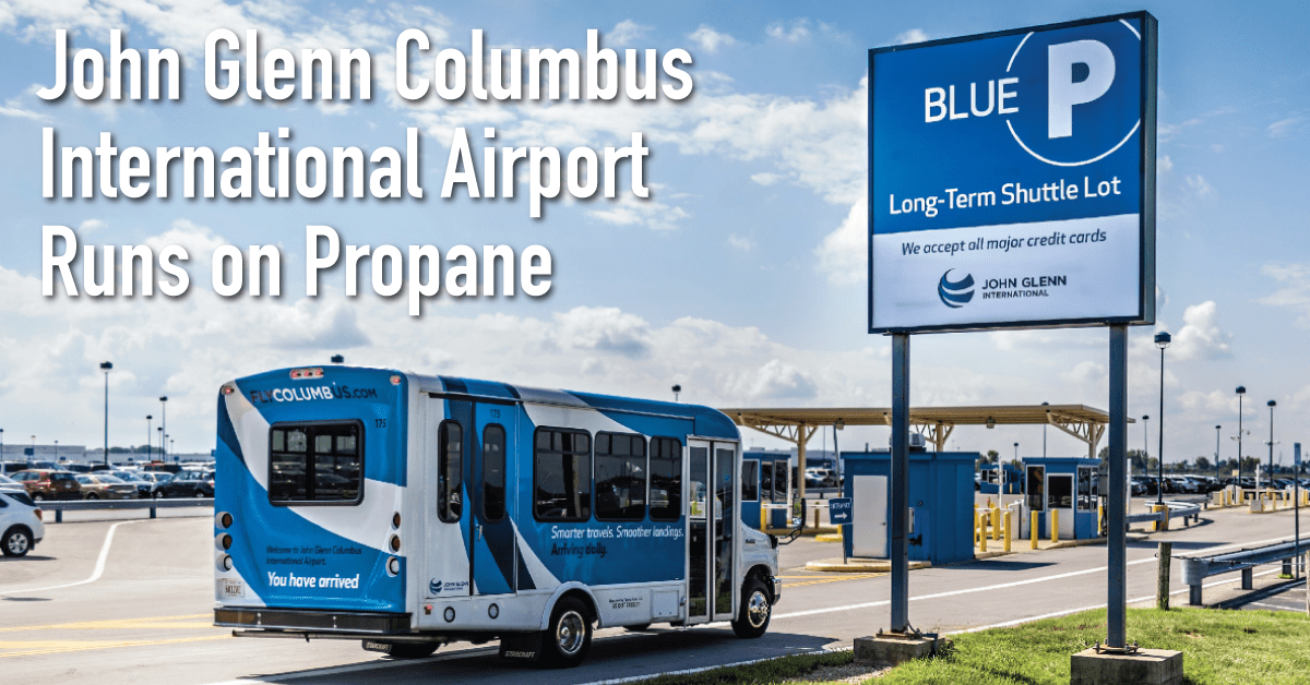 You are currently viewing John Glenn Columbus International Airport Runs on Propane