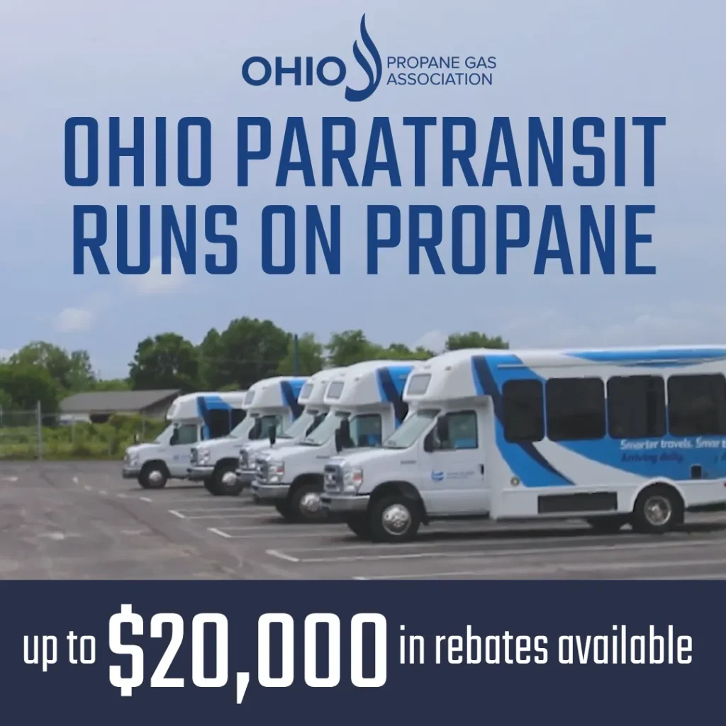 Poster of Ohio paratransit buses with text: Ohio Paratransit Runs on Propane and rebates up to $20,000